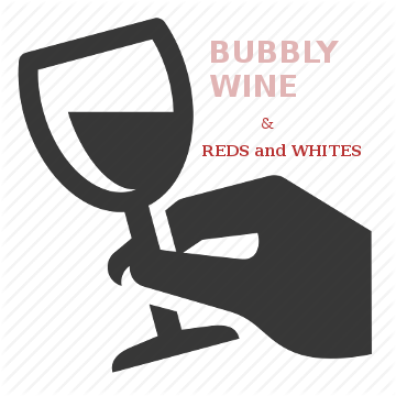 Bubbly Wine - All About Sparklings and Reds and Whites